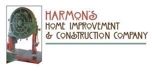Harmon's Home Improvement &amp; Construction